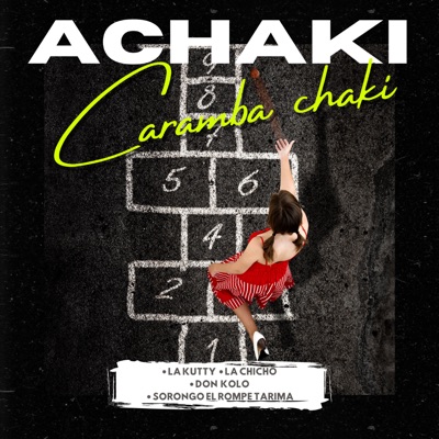 Achaki Caramba Chaki - Single