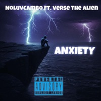 Anxiety (feat. V3RSE) - Single - NoLuvCambo