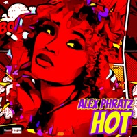 Hot (Extended Mix) - Single - Alex Phratz