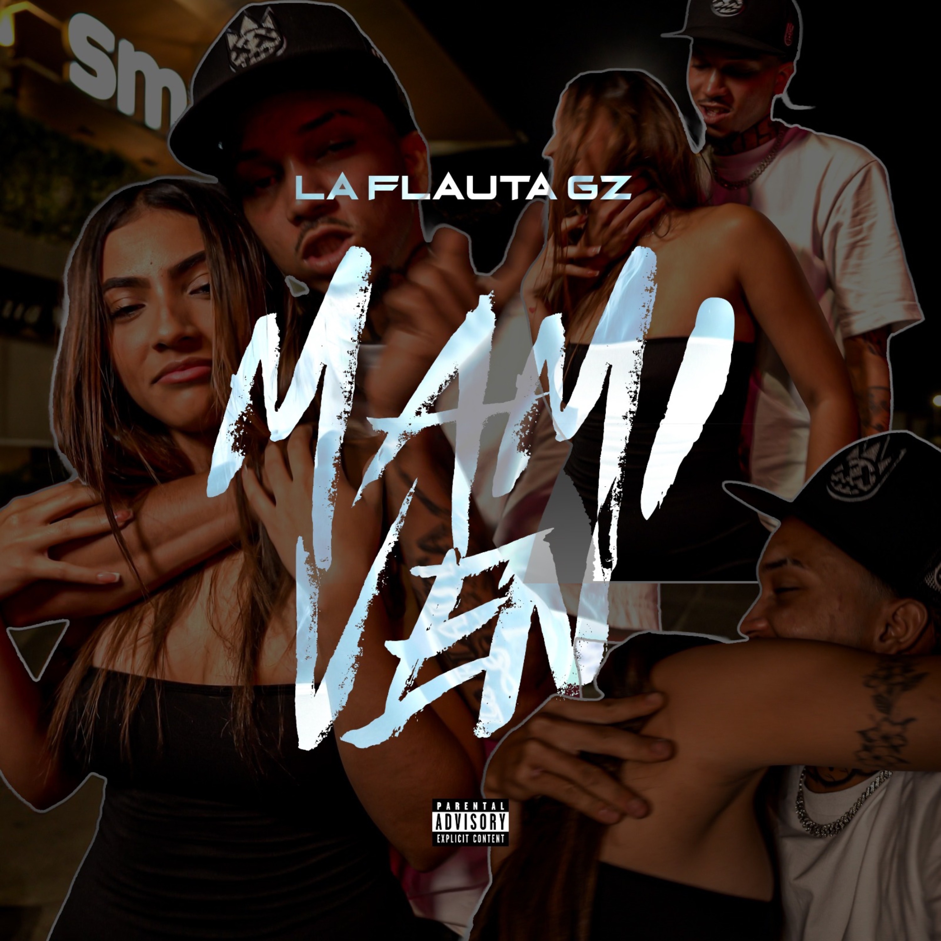 Mami Ven - Single by La Flauta Gz album cover