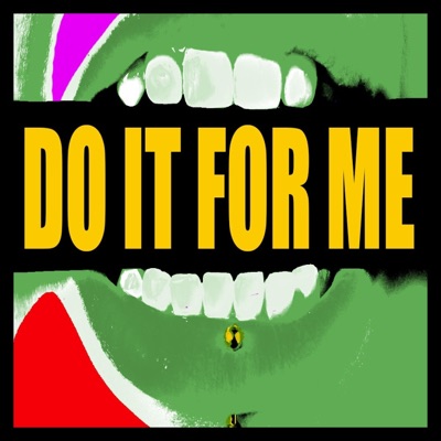 DO IT FOR ME - Single