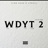 WDYT (feat. King Kupa & Jae Arh)
