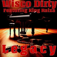 Legacy (feat. King raiza) - Single - Wisco dirty