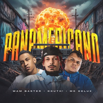 Panamericano (feat. Mc Delux) - Single