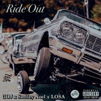 Ride Out (feat. Smiley Noel & LOSA) - Single - GOJ