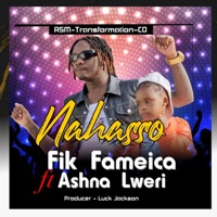 Nahasso (feat. Fik Fameica) - Single - Ashna Lweri