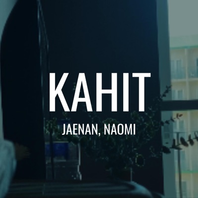 KAHIT (feat. naomi) - Single