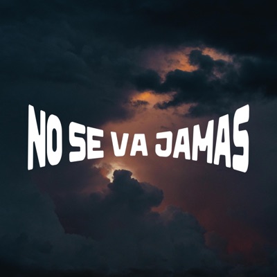 No Se Va Jamás - Single