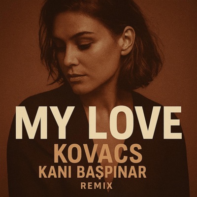 My Love Revers Mix (feat. Kovacs) - Single