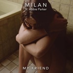 My Friend (feat. Abbie Parker) - Single