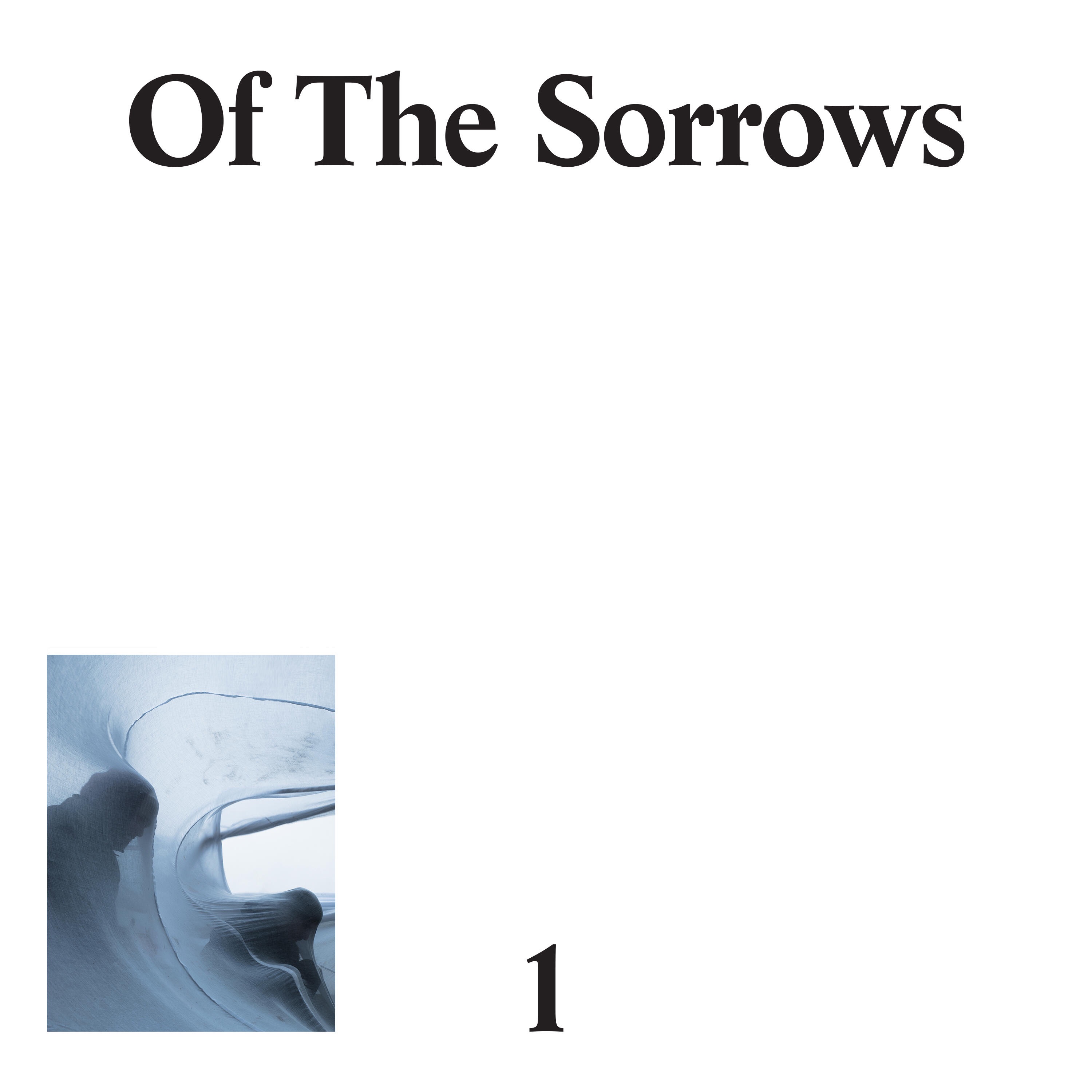 For Those I love - Of the Sorrows