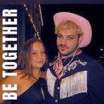 BE TOGETHER (feat. Tyra-Lee Spry) - Single