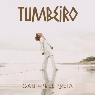 Tumbeiro (feat. Zé Manoel) - Single