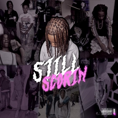 Still Scorin - EP
