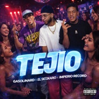 Tejio - Single - gasolinard & El Sicokario