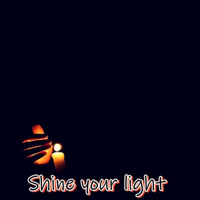 Shine Your Light