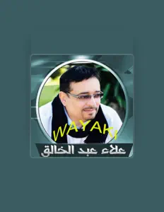 Ouve Alaa Abd El Khaleq, vê vídeos de música, lê a biografia, vê as datas da digressão e muito mais!