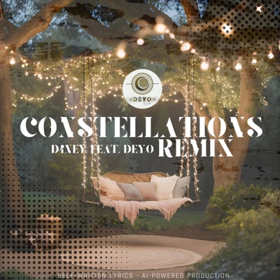 Constellation (feat. Deyo) [Remix] - Single