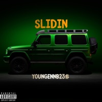 Slidin - Single - YoungenNB23$
