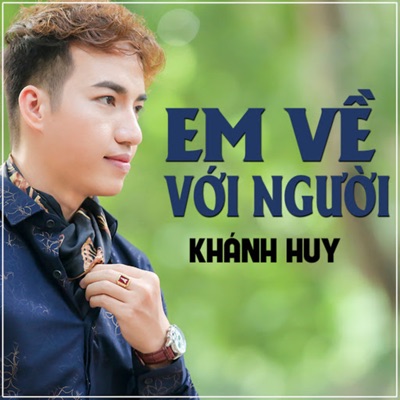 Em Về Với Người - Single