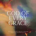 God of Every Grace