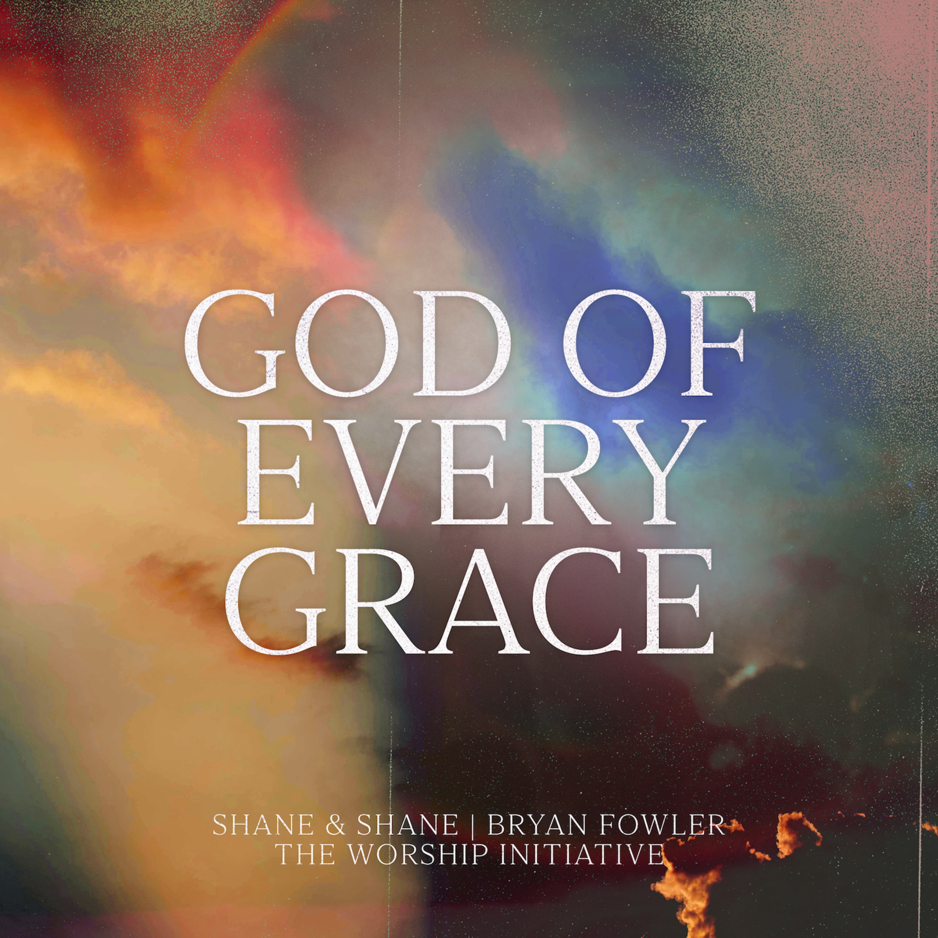 God of Every Grace - Single