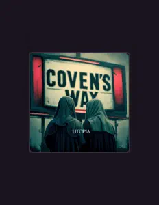 Coven's Way dinle, müzik videolarını izle, biyografisini oku, tur tarihlerini ve daha fazlasını gör!