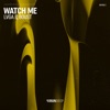 Watch Me - Single