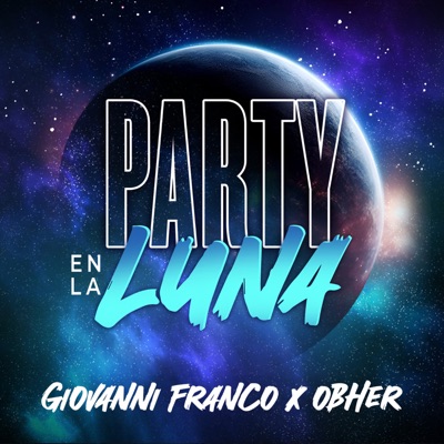 Party en la Luna (feat. Obher) - Single