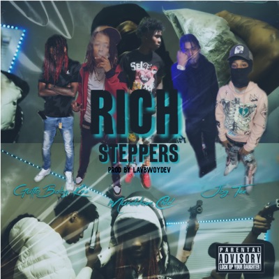 Rich Steppers (feat. Gutta Baby Kee & JBG Tee) - Single