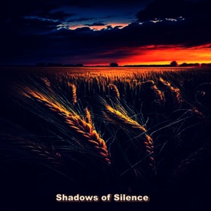 Shadows of Silence