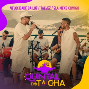 Velocidade da Luz / Talvez / Ela Mexe Comigo (Ao Vivo) [feat. Grupo Revelação] - Single