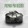 Prepara pra Receber - Single