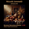 Niccolo Jommelli N. Jommelli Sinfonia XIV Allegro di Molto Bremer Barockorchester Niccoló Jommelli Sinfonia XIV Allegro di Molto & Chaconne-andante Bremer Barockorchester Nestor Fabian Cortes Garzon - Single