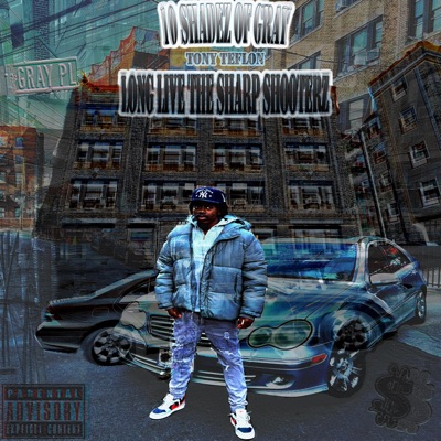 10 Shadez of Gray (Long Live The Sharp Shooterz)