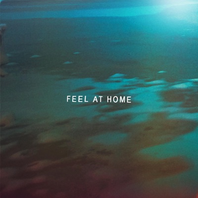 Feel at Home - Single
