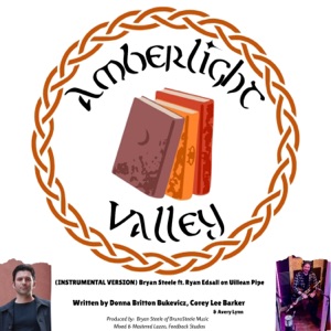 Amberlight Valley (instru) (feat. Bryan Steele & Ryan Edsall) [Ken Lazzo Remix] - Single