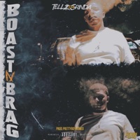 Boast N Brag - Single - Tellzdagrinda
