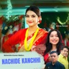 Nachide Kanchhi - Single