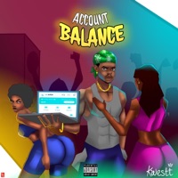 ACCOUNT BALANCE (feat. motif di don) - Single - kwestt
