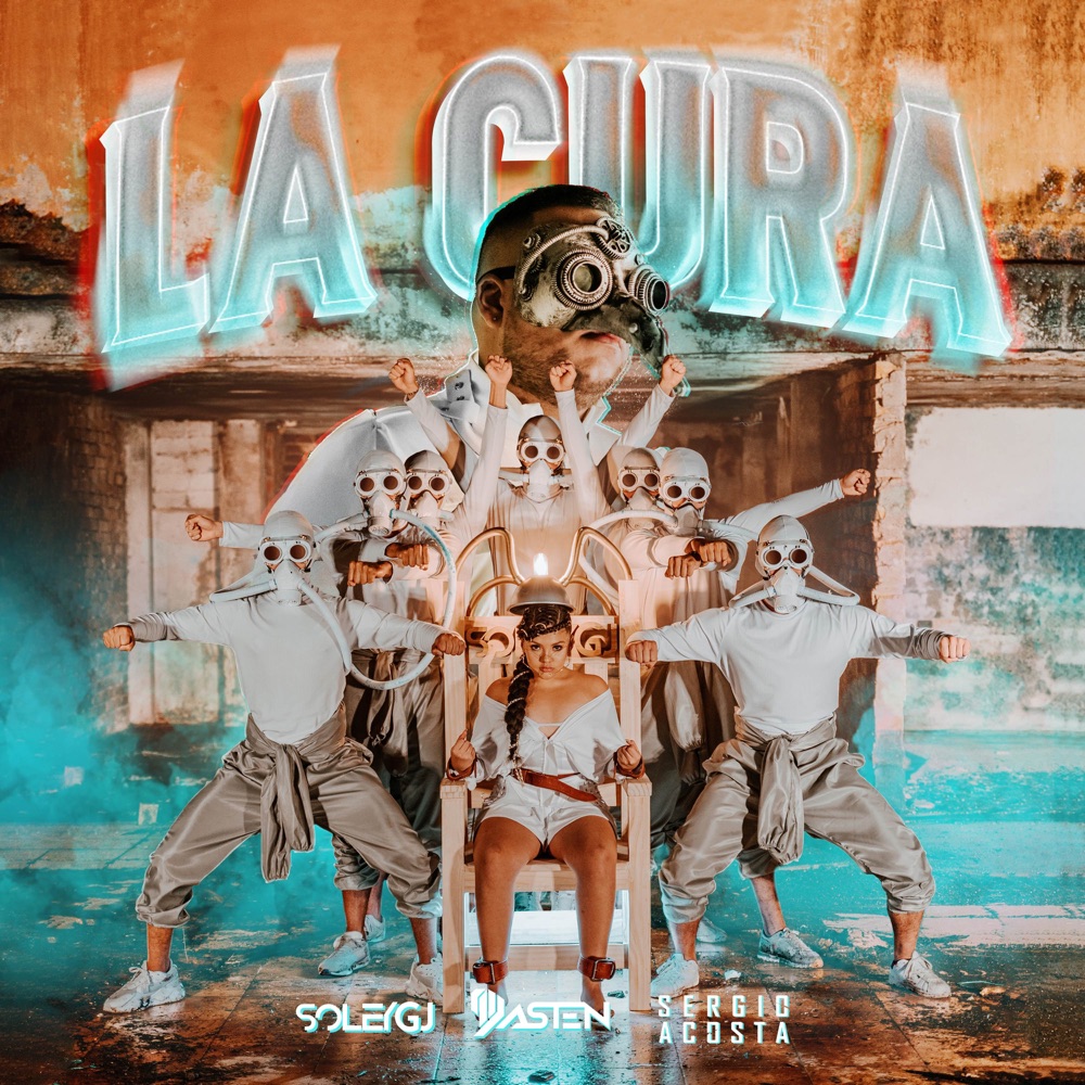 Обложка альбома «La Cura - Single» — Dj Dasten, Sergio Acosta & Soley