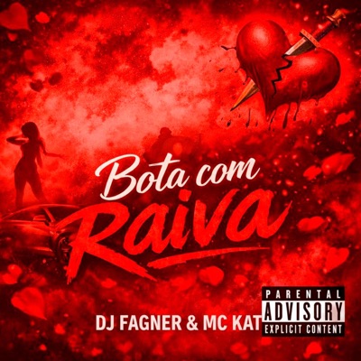 BOTA COM RAIVA (feat. MC KAT) - Single