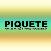 Piquete - Single - La Greña, Yomel El Meloso & Pancho Rap