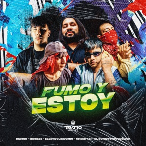 Fumo y Estoy (feat. El Sonido Psicodélico & CHEEKY23)