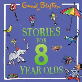 Stories for Eight-Year-Olds