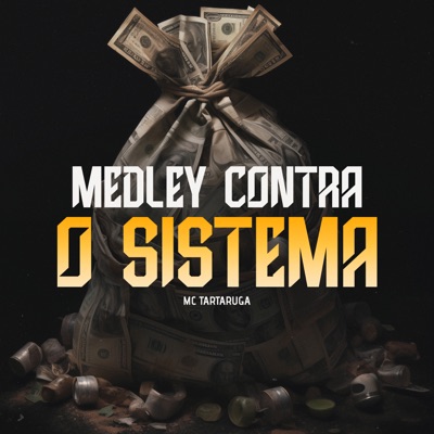 Medley Contra o Sistema - Single