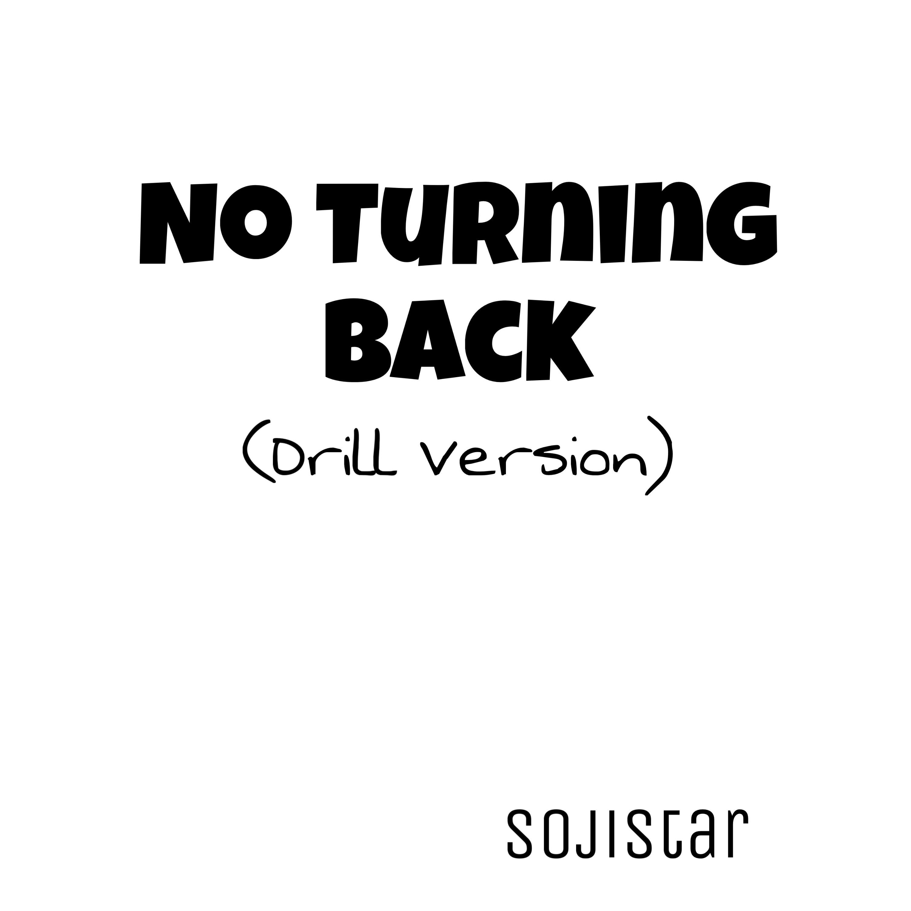 No Turning Back (Drill Version) - Single