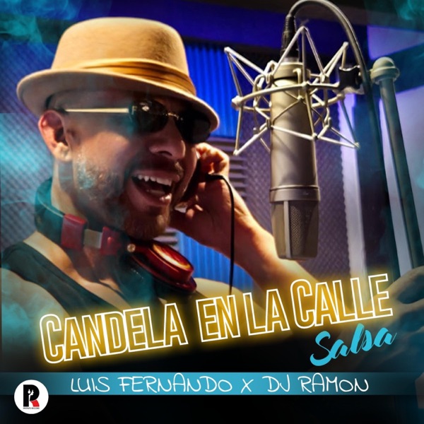 Candela en la Calle (feat. Luis Fernando) [Salsa]