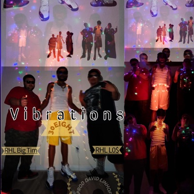 Vibrations (feat. RHL L0$ & RHL Big Tim) - Single