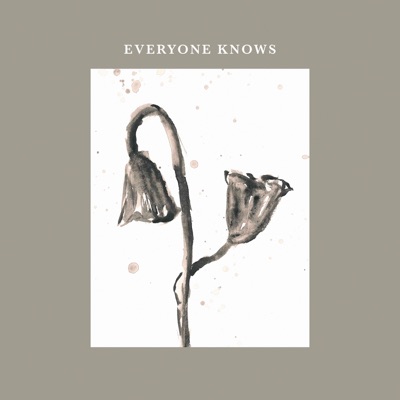 Everyone Knows - Single